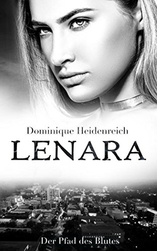 Lenara: Der Pfad des Blutes