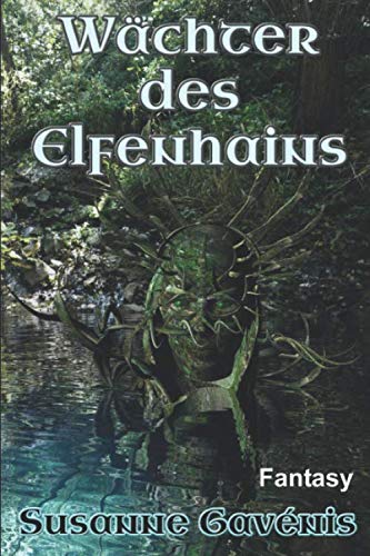 Wächter des Elfenhains