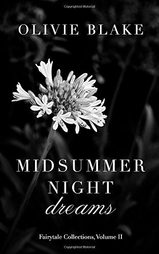 Midsummer Night Dreams (Fairytale Collections, Band 2)