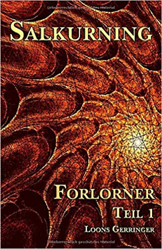 Forlorner Teil 1 (Salkurning, Band 1)