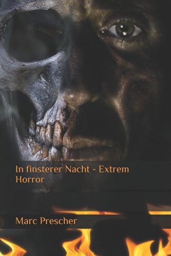 In finsterer Nacht - Extrem Horror