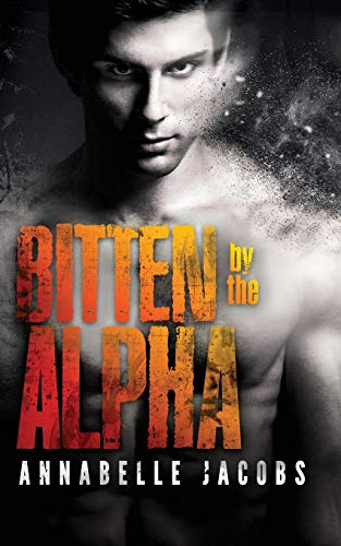 Bitten By the Alpha (Regent's Park Pack, Band 4)