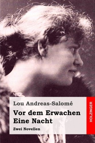 Vor dem Erwachen / Eine Nacht: Zwei Novellen