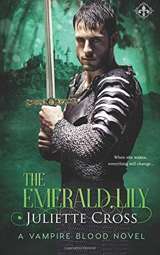 The Emerald Lily (Vampire Blood, Band 4)