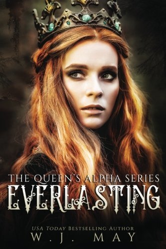 Everlasting (The Queen's Alpha Series, Band 2)