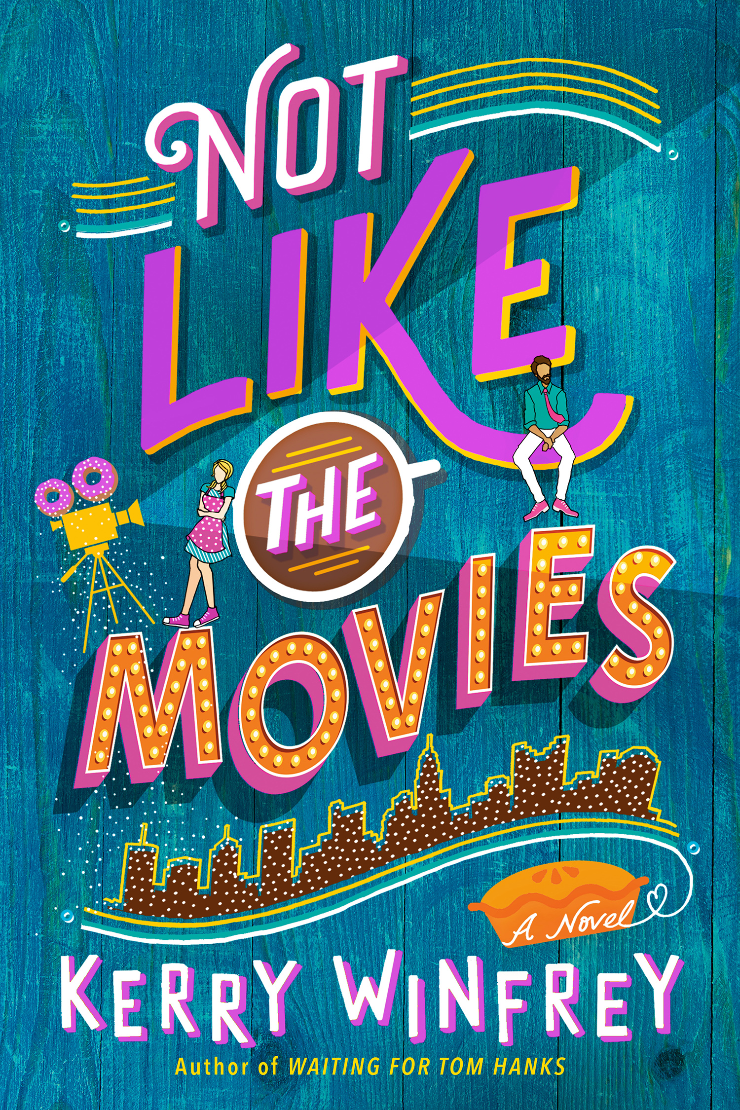 Not Like the Movies