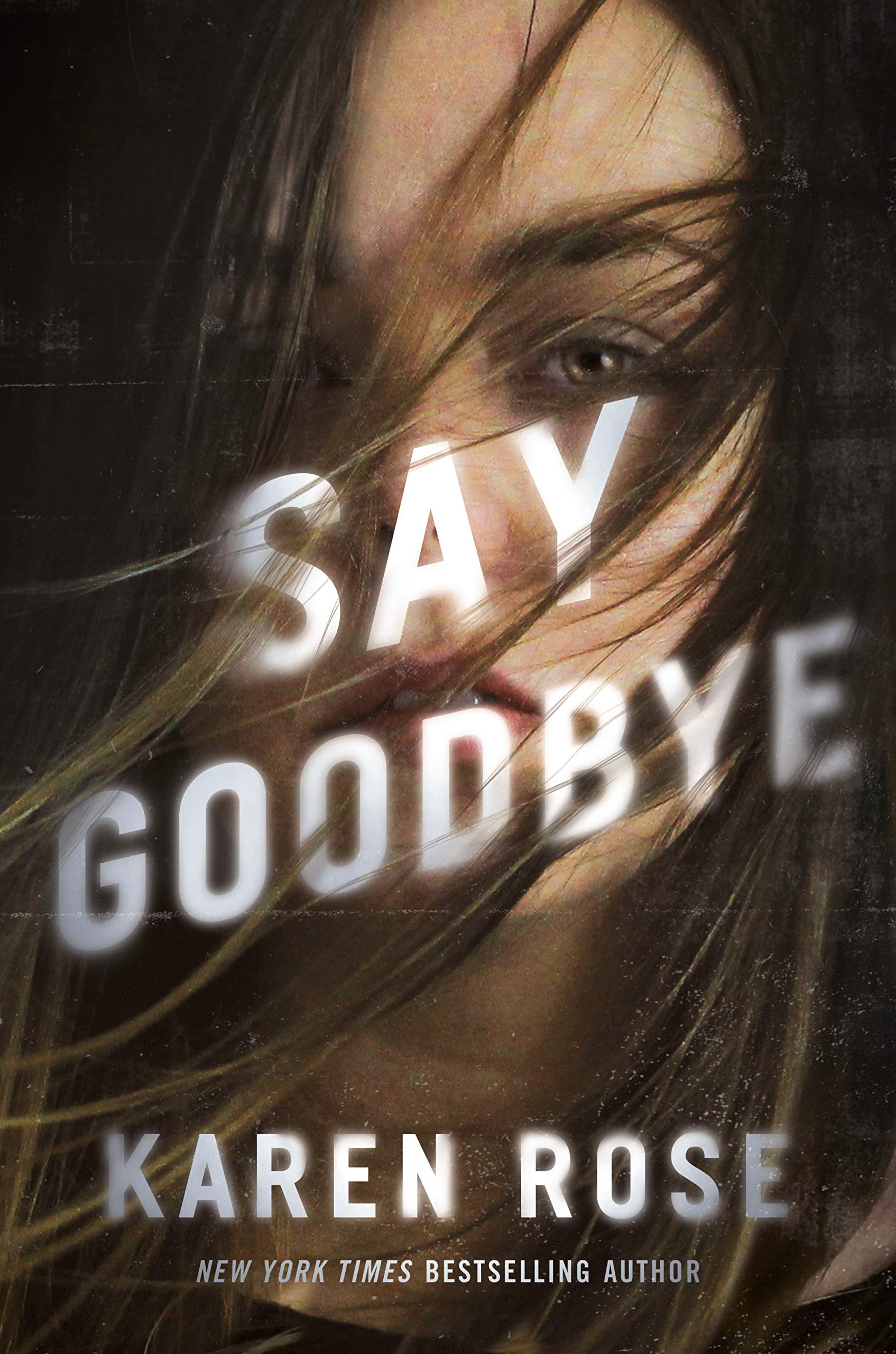 Say Goodbye (Sacramento Series, The, Band 3)