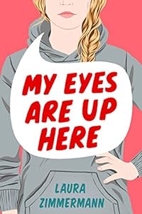 My Eyes Are Up Here