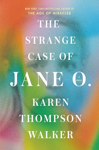 The Strange Case of Jane O.: A Novel