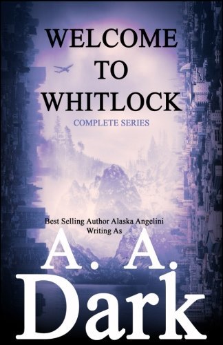 Welcome to Whitlock (The Complete Series) (24690 series, Band 3)