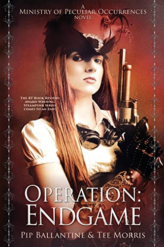 Operation: Endgame (The Ministry of Peculiar Occurrences, Band 6)
