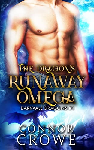 The Dragon's Runaway Omega: An MM Mpreg Romance (Darkvale Dragons, Band 1)