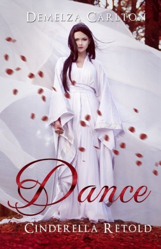 Dance: Cinderella Retold (Romance a Medieval Fairytale, Band 2)