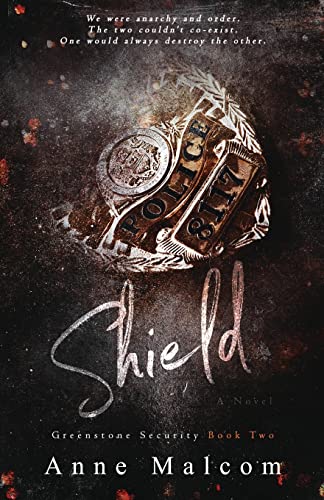 Shield (Greenstone Security, Band 2)
