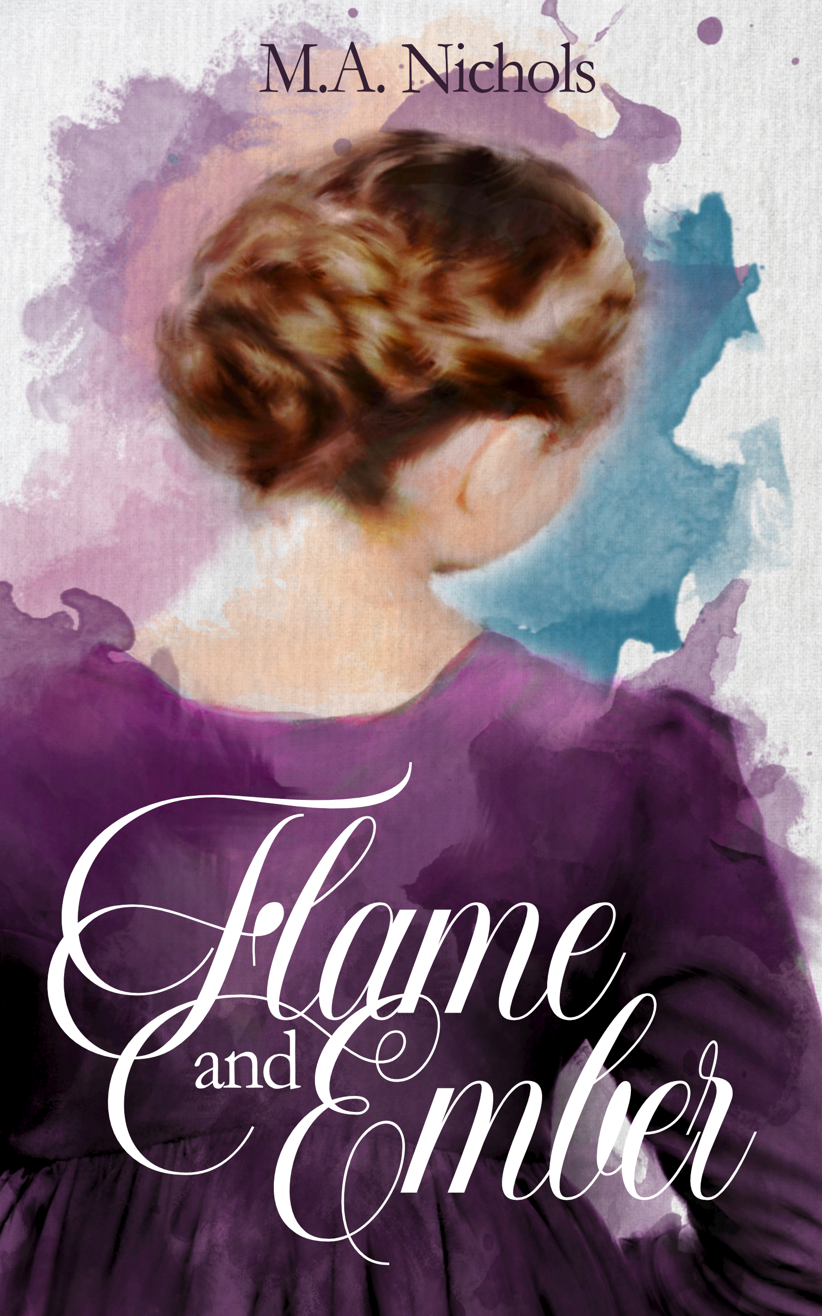 Flame and Ember: A Regency Era Novel (Regency Love, Band 1)