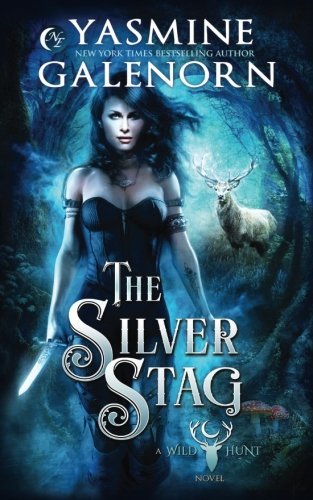 The Silver Stag (The Wild Hunt, Band 1)