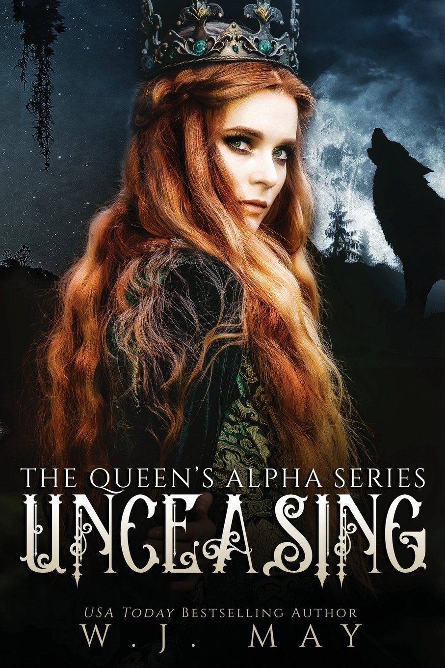 Unceasing (The Queen's Alpha Series, Band 3)