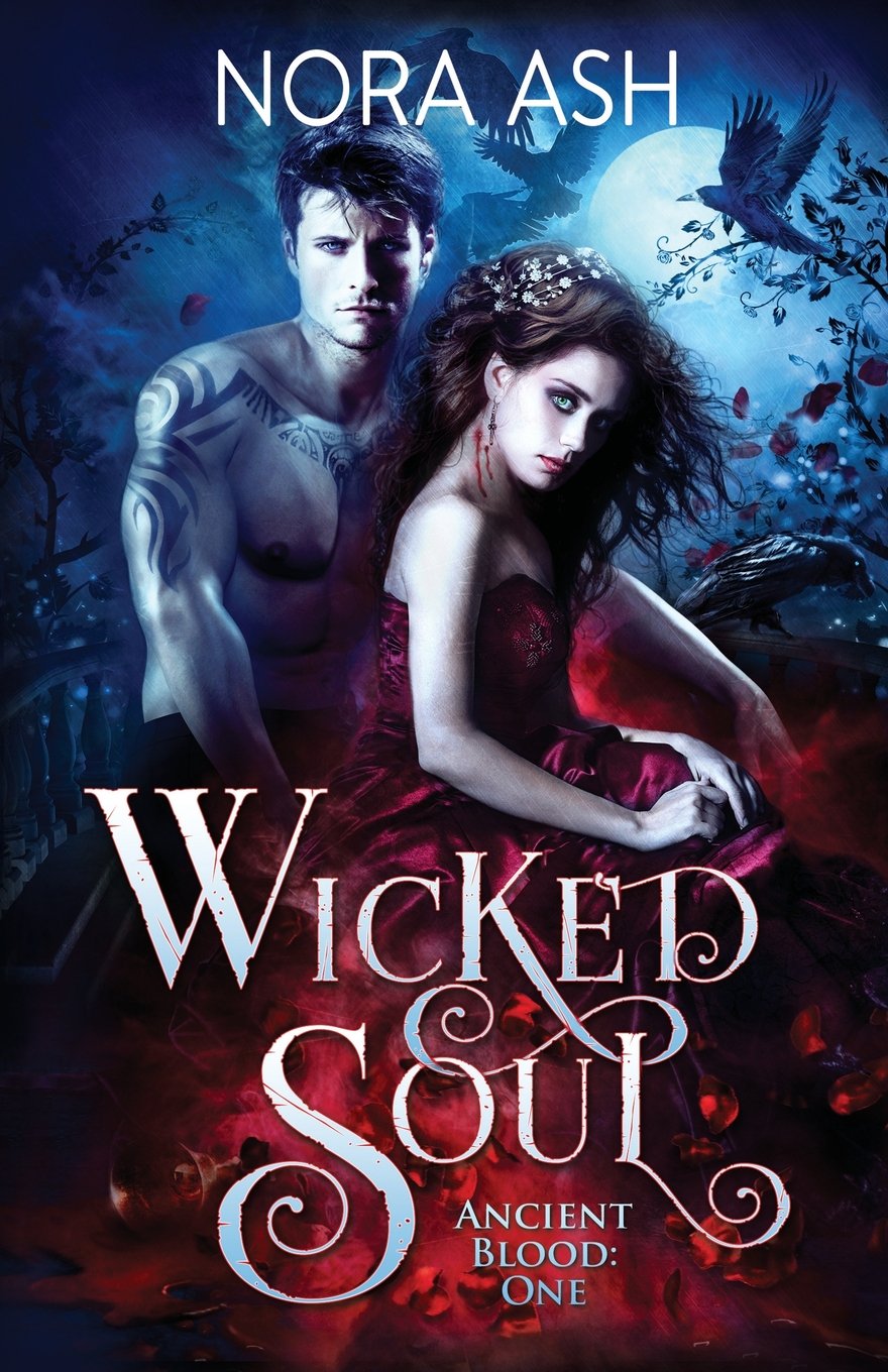 Wicked Soul (Ancient Blood, Band 1)