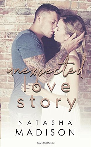 Unexpected Love Story (Love Series, Band 2)