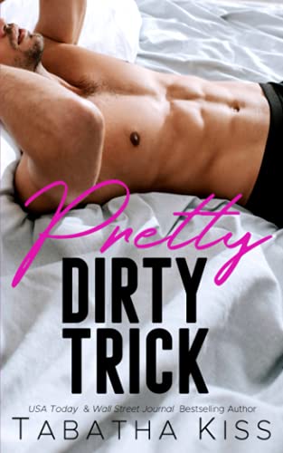 Pretty Dirty Trick (Chicago Nights, Band 2)
