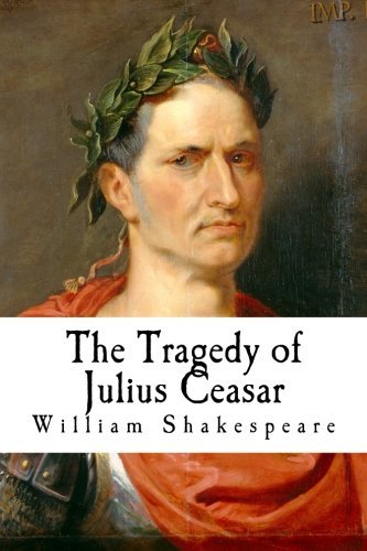 The Tragedy of Julius Ceasar