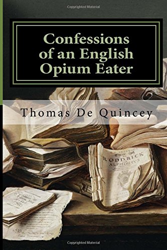 Confessions of an English Opium Eater