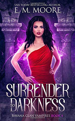 Surrender To Darkness (Ravana Clan Vampires, Band 4)