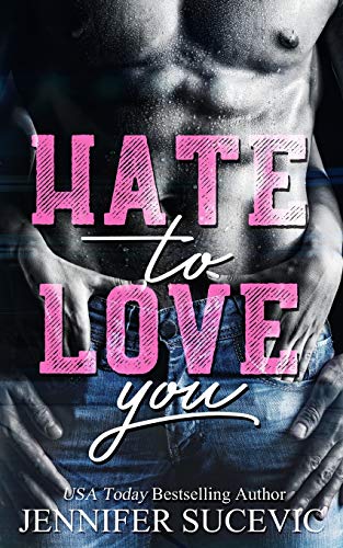 Hate to Love You