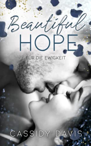 BEAUTIFUL HOPE - Für die Ewigkeit (HOPE&PAIN, Band 2)