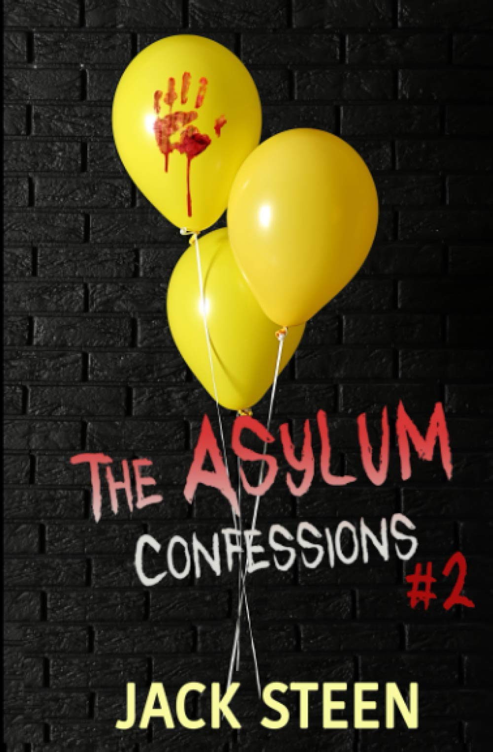 The Asylum Confessions: Family Matters (The Asylum Confession Files, Band 2)