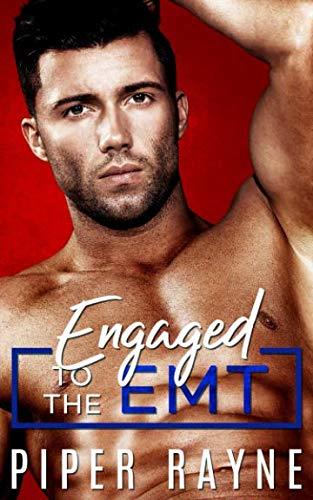 Engaged to the EMT (Blue Collar Brothers, Band 3)