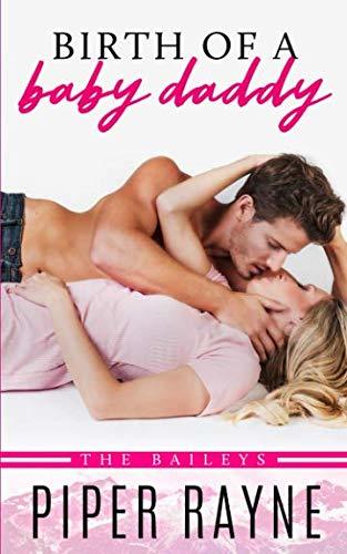 Birth of a Baby Daddy (The Baileys, Band 3)