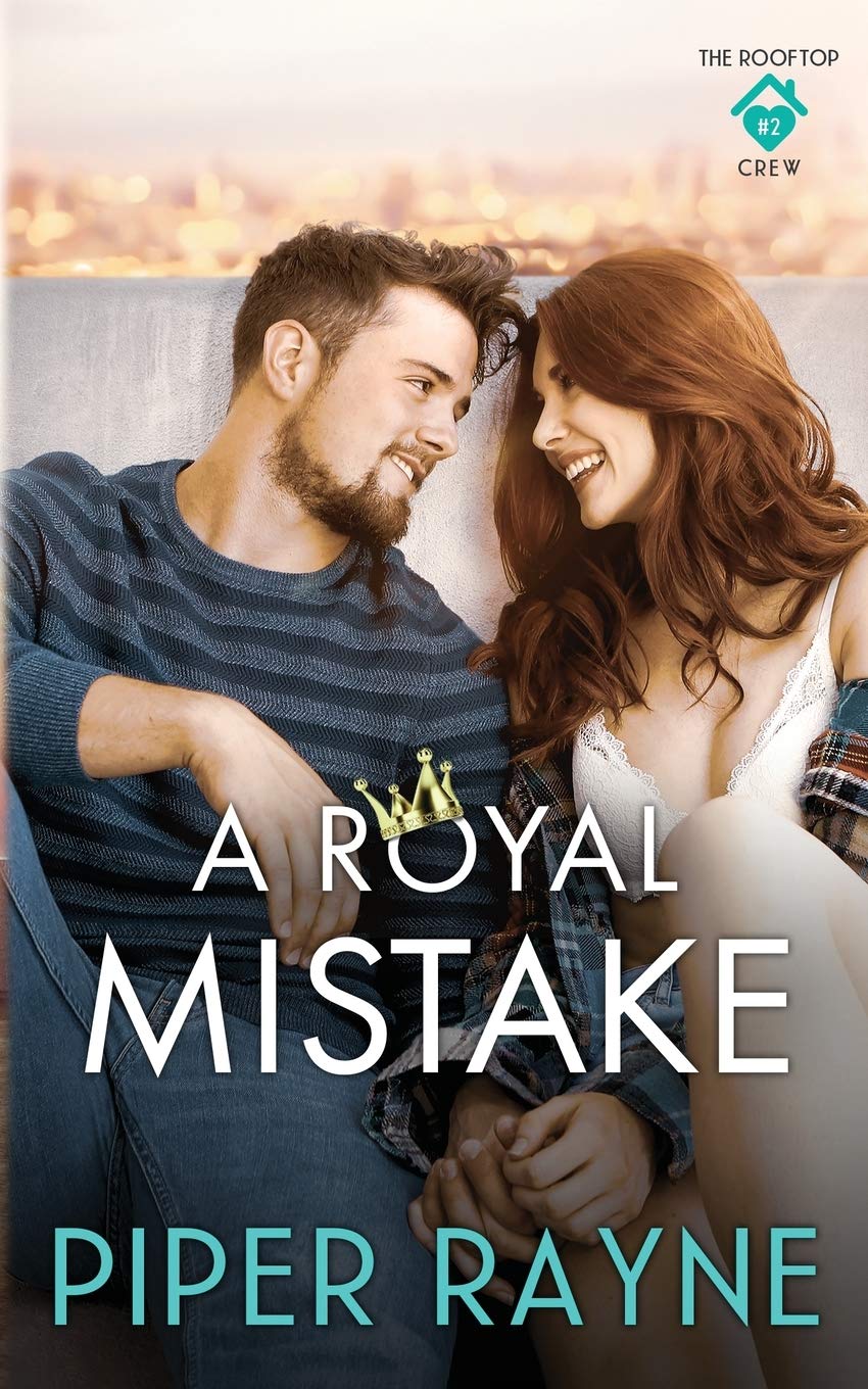 A Royal Mistake (The Rooftop Crew, Band 2)