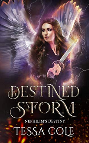 Destined Storm (Nephilim's Destiny, Band 4)