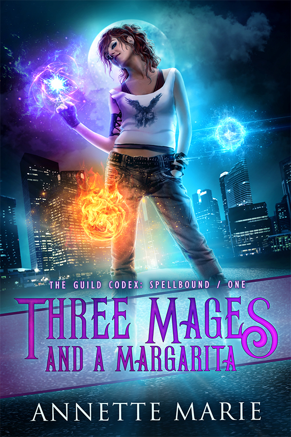 Three Mages and a Margarita (The Guild Codex: Spellbound, Band 1)