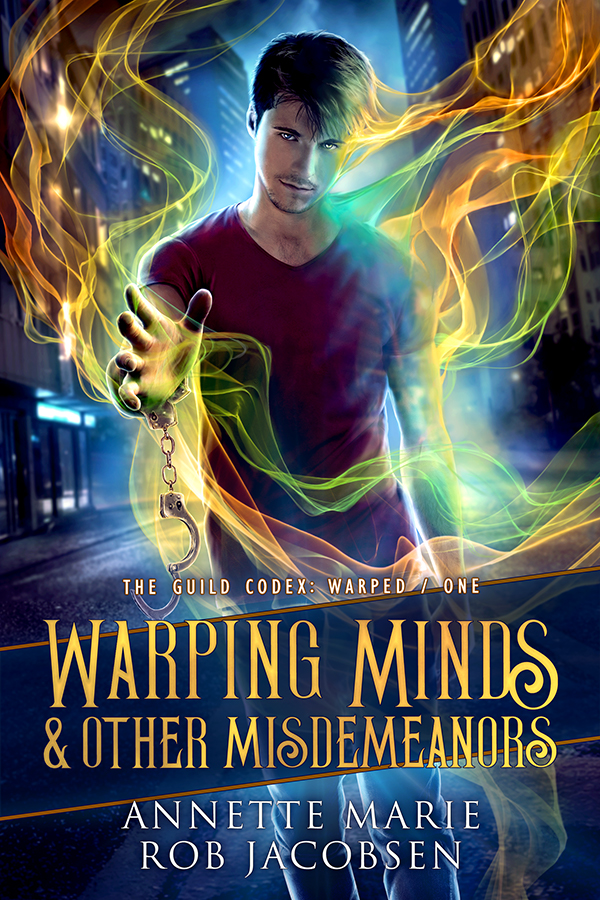 Warping Minds & Other Misdemeanors (The Guild Codex: Warped, Band 1)