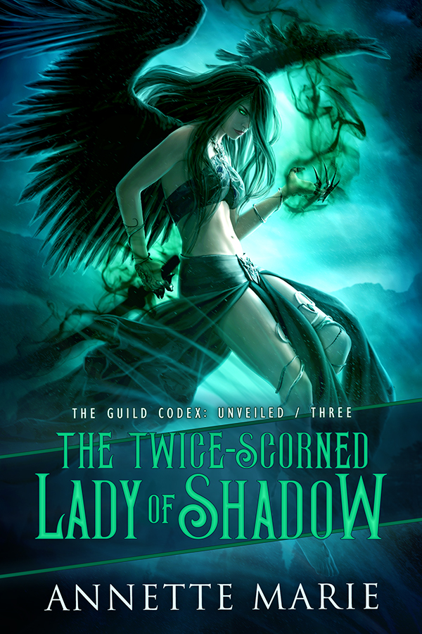 The Twice-Scorned Lady of Shadow (The Guild Codex: Unveiled, Band 3)