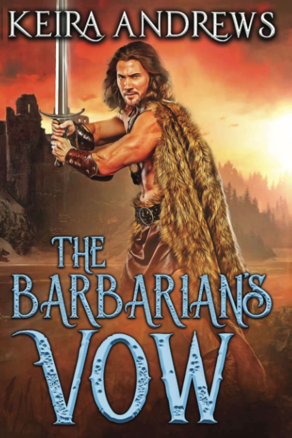 The Barbarian's Vow (Barbarian Duet, Band 2)
