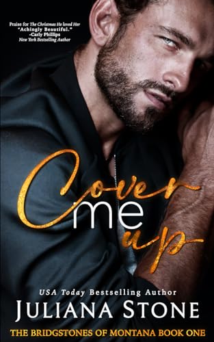 Cover Me Up (The Bridgestones Of Montana, Band 1)