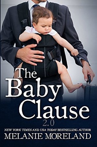 The Baby Clause 2.0 (The Contract Series, Band 2)