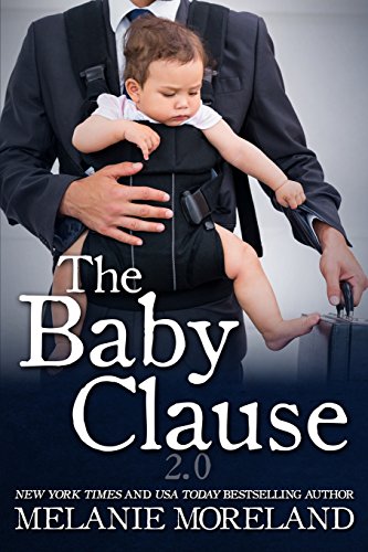 The Baby Clause 2.0 (The Contract Series, Band 2)