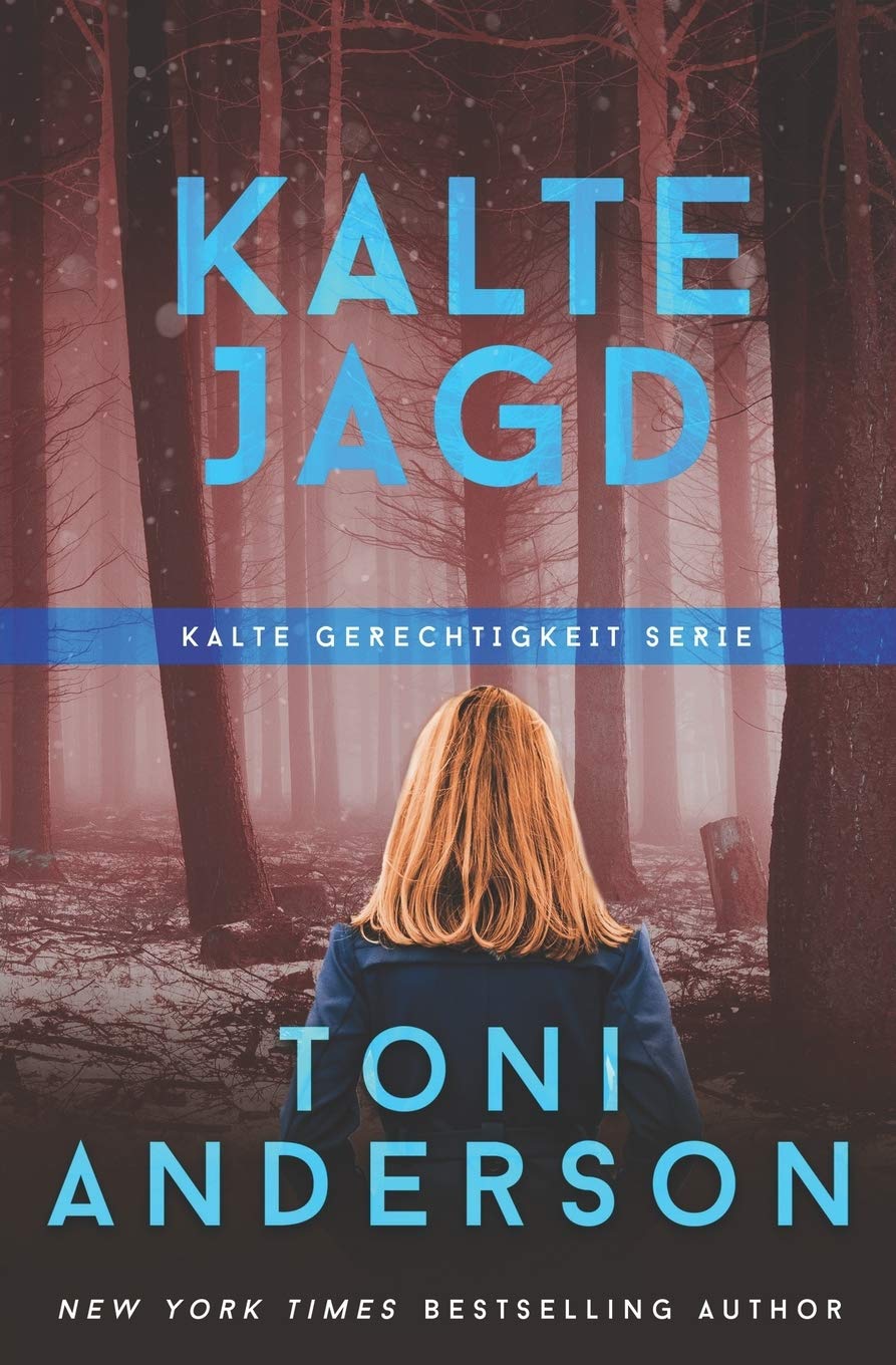 Kalte Jagd (Kalte Gerechtigkeit, Band 2)