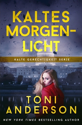 Kaltes Morgenlicht (Kalte Gerechtigkeit, Band 3)
