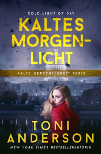 Kaltes Morgenlicht (Kalte Gerechtigkeit, Band 3)