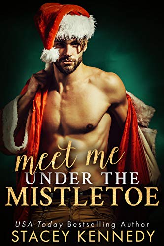 Meet Me Under The Mistletoe (A River Rock Christmas Romance, Band 1)