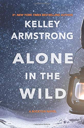 Alone in the Wild (Rockton, Band 5)