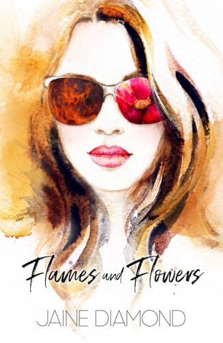 Flames and Flowers