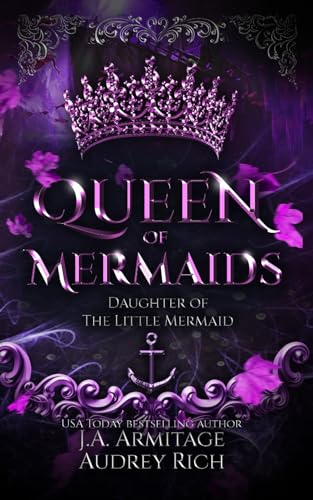 Queen of Mermaids: A Little Mermaid retelling (Kingdom of Fairytales, Band 5)