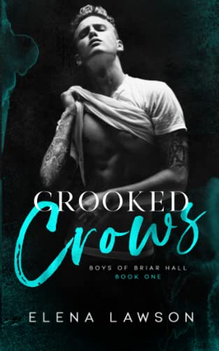 Crooked Crows: A Dark Enemies to Lovers Gang Romance (Boys of Briar Hall, Band 1)