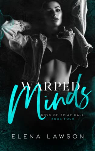 Warped Minds (Boys of Briar Hall, Band 4)